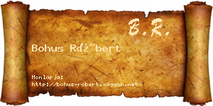 Bohus Róbert névjegykártya